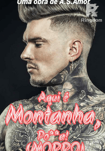 Aqui é Montanha, P***a! (MORRO)