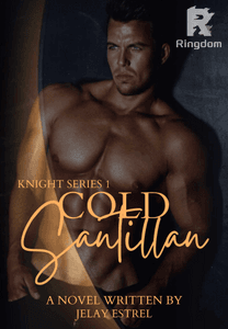 Knight Series 1: Cold Santillan (R18 Tagalog)