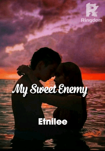 My sweet Enemy