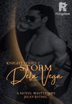 Knight Series 2: Storm Dela Vega (R18 Tagalog)