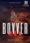 Bovver Hex || Homer Series