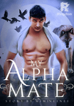 My Alpha Mate (Wolf Series #1)