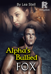 Alpha's Bullied Fox