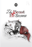 The Beast He Became (MRB Book 2)