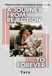 A Journey from Rejection to Forever