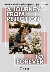 A Journey from Rejection to Forever