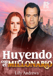 Huyendo con el Millonario
