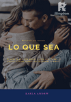 Lo Que Sea