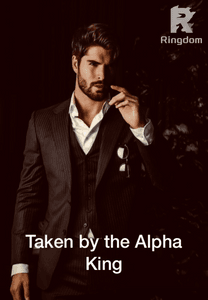 Taken by the Alpha King
