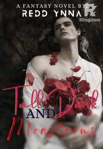 TALL, DARK, AND MONSTROUS