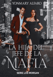 La Hija del Jefe de la Mafia