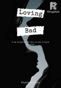 Loving Bad