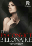 The Ex-Convict Billionaire