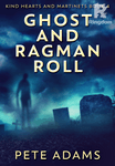 Ghost And Ragman Roll
