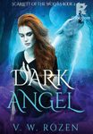 DARK ANGEL (Scarlett of the wolves #2)