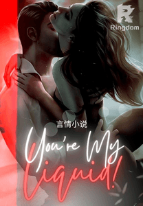 Oh! You're My Liquid [ Indonesia ]