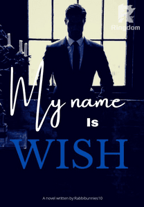 My name is Wish