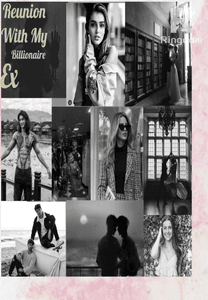 Reunion with My Billionaire Ex 