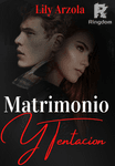 Matrimonio y Tentación.