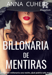 Billonaria de mentiras