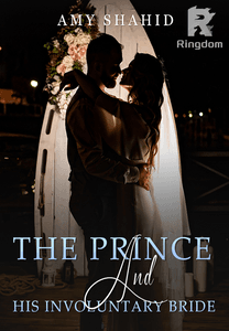 The Prince and His Involuntary Bride 