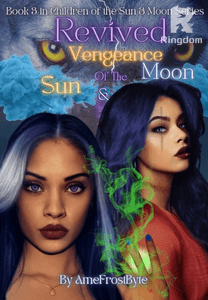 REVIVED: Vengeance of The Sun And Moon
