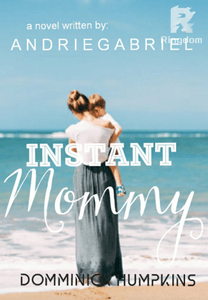 Instant Mommy(completed)