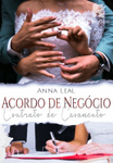 Acordo de Negócio: Contrato de casamento.