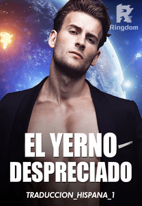 EL YERNO DESPRECIADO