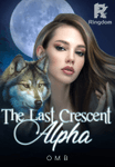 The Last Crescent Alpha