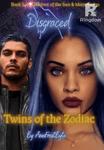 Disgraced: Twins of the Zodiac