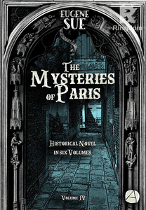 The Mysteries of Paris. Volume 4