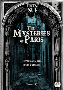 The Mysteries of Paris. Volume 6