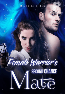 Female Warrior's second chance Mate