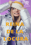 Reina De La Locura