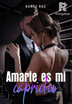 Amarte es mi capricho