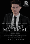 Mafia Heir Declan Madrigal
