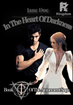 In the Heart Of Darkness (completed book 1 of the Atonement Saga)