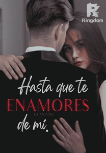 Hasta que te enamores de mí