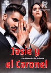 Josie y el Coronel