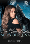 I'm Your Alpha, not Your Luna