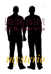 Falling In Love With My Brother-In-Law  ( M×M )