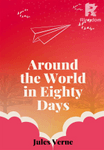 Around the World in Eighty Days (Annotated)