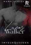 Hunk Series 3: Lucas Walker