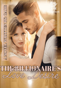 THE BILLIONAIRE'S LOVE DESIRE