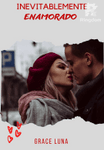 Inevitablemente enamorado