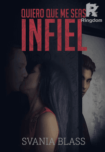 Quiero que me seas infiel