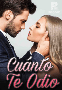 CUÁNTO TE ODIO