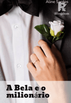 A Bela e o milionário