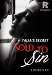TALIA'S SECRET: Sold To Sin